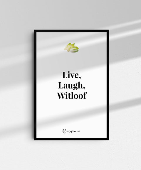 Poster - Live, laugh, witloof - Wit
